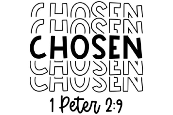 Chosen: A Biblical Reference