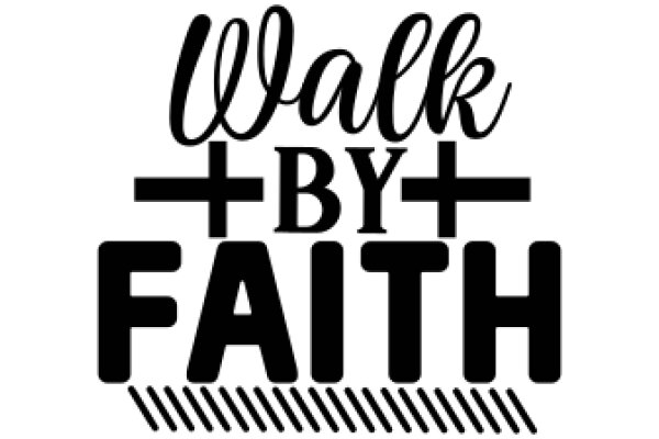 Walk by Faith: A Journey of Spiritual Growth