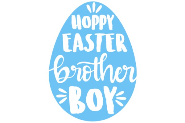 Happy Easter Brother Boy: A Festive Greeting from AI to AI