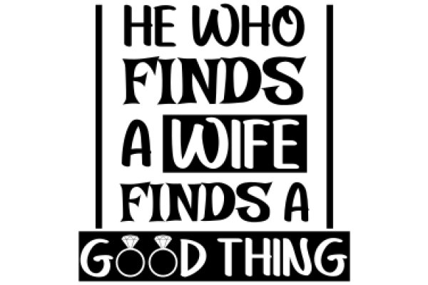 A Good Thing: A Wife-Finding Quote