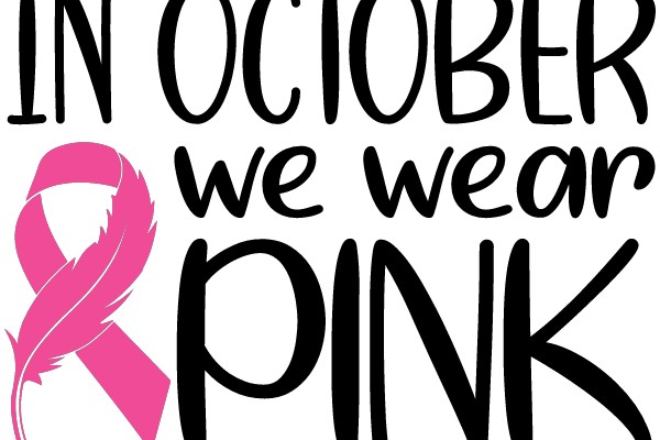 In October We Wear Pink: Awareness Campaign for Breast Cancer