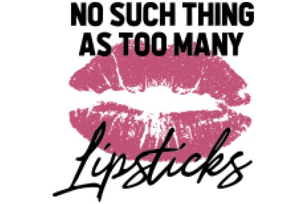 Lipstick Advertisement: No Such Thing as Too Many Lipsticks