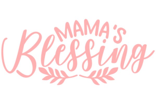 Mom's Blessing: A Pink Sign of Affection and Support