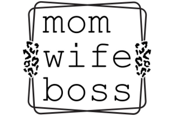 Mom Wife Boss: A Graphic Celebrating the Multifaceted Role of a Mother