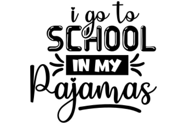 A Playful Invitation to School and Pajamas