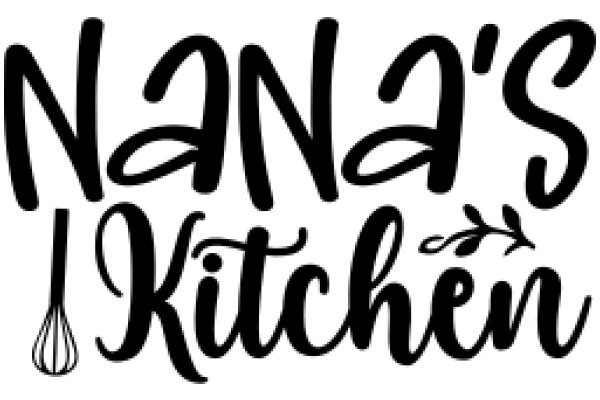 Nana's Kitchen: A Culinary Journey