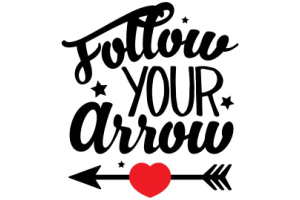 Follow Your Arrow: A Guide to Navigating Life's Journey