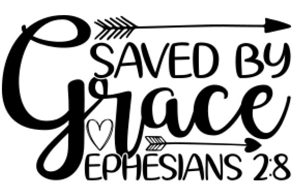 Ephesians 2:8 - Saved by Grace