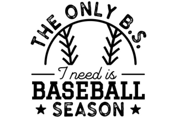 The Only B's Need is Baseball Season