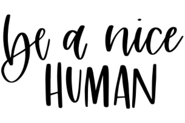 Be a Nice Human: A Guide to Kindness and Empathy