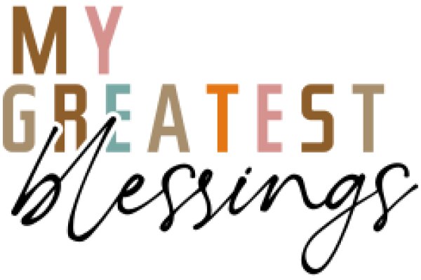 My Greatest Blessings: A Journey of Gratitude and Appreciation