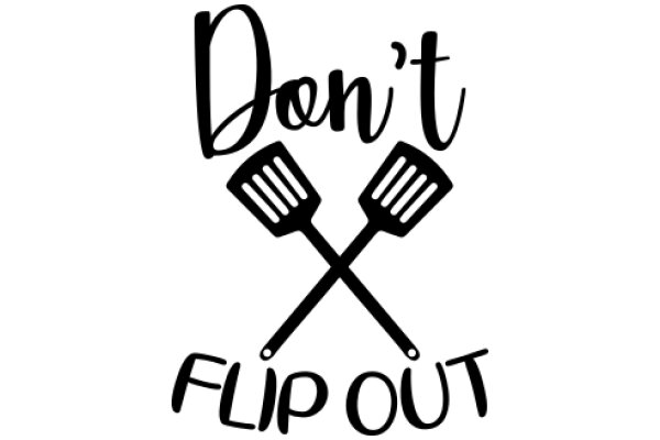 Flip Out: A Guide to Don't Flip Out